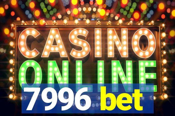 7996 bet